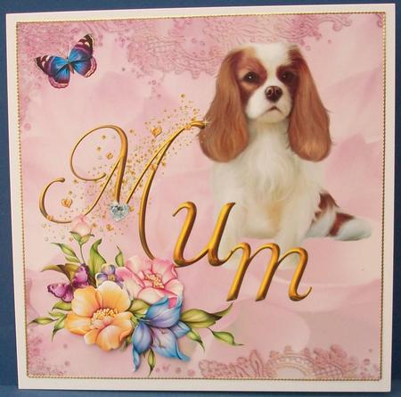 King Charles Spaniel & Flowers Mum Step by Step by Cheryl French