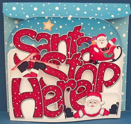 Santa Stop Here Pop Out Xmas Word Card by Cheryl French
