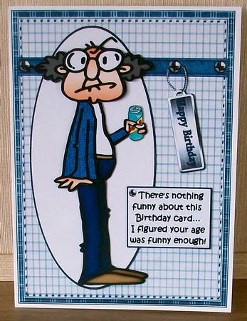 Gus There's Nothing Funny About This Card by Cheryl French