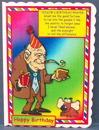 Seniors Birthday Prayer - Humorous by Cheryl French