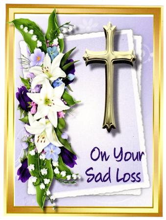 Sympathy, on Your Sad Loss  by Christine Easey