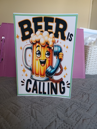 Beer is calling by Christine Garner