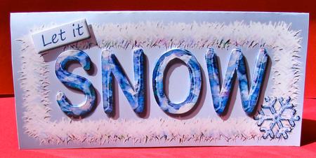 Let It Snow - Dl Folded Quick Card by Christine Pagan