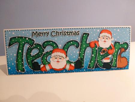 Large Dl Xmas Teacher with Santa Quick Card N Decoupage by Christine Simmonds