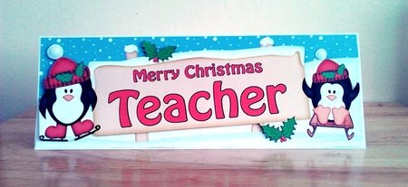 large DL Christmas TEACHER Penguins Signpost with Easicut 3d decoupage by Claire Dyas