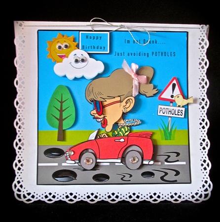 Im not Drunk, Just Avoiding PotHoles - Decoupage by Cynthia Massey