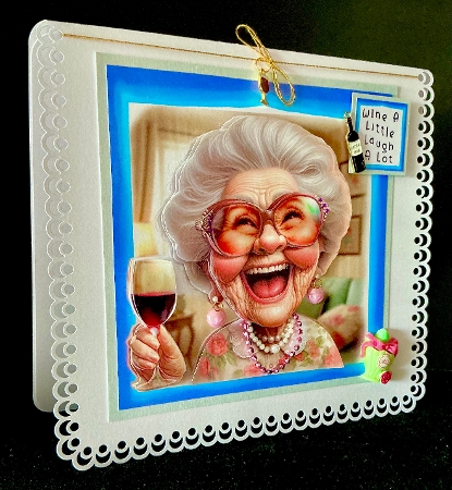 Wine A Little Laugh A Lot - Decoupage by Cynthia Massey