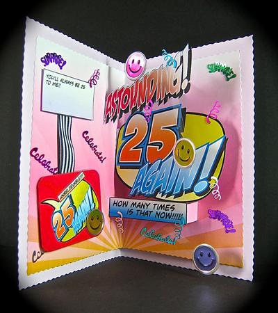 Don't Panic 25 Again Pop Up Birthday Card by Cynthia Massey