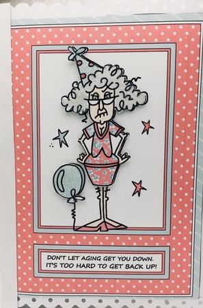 Stella - Dont Let Aging Get You Down by Darlene Handorff