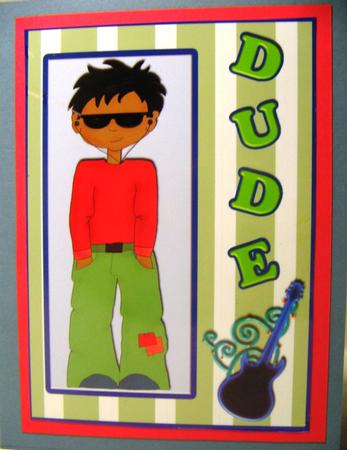 Dude 5 - Teen Boy Card by Darlene Handorff