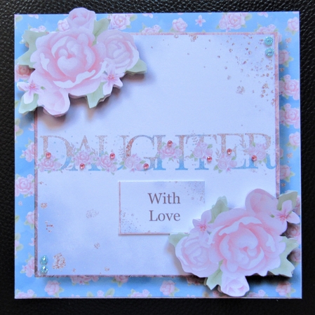 Pretty Pink Roses & Glitter - Daughter by Davina Rundle