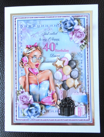 Just Called to Say Happy 40th Card Front by Davina Rundle