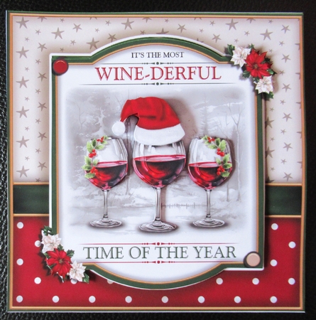 Its The Most Wine-derful Time Of The Year! by Davina Rundle