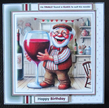 A Glass To Suit His Needs!  by Davina Rundle