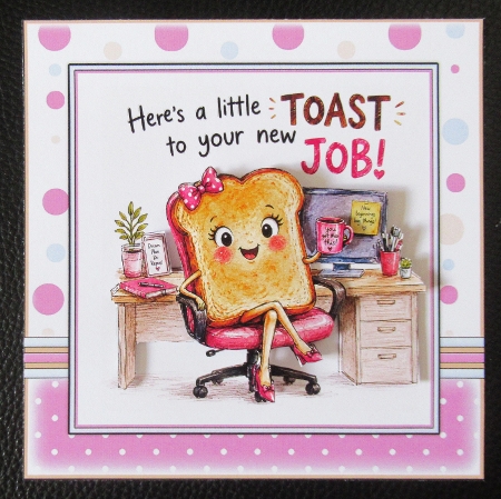 Heres A Little Toast To Your New Job! (Female) by Davina Rundle