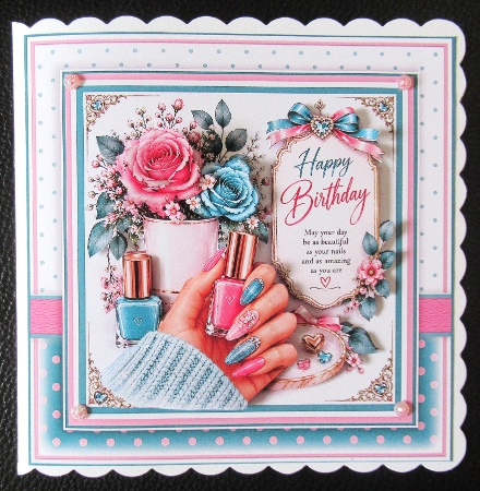 May Your Day Be As Beautiful As Your Nails by Davina Rundle