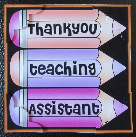 8 x 8 Thank You Teaching Assistant Pencils Scalloped Corner by Davina Rundle
