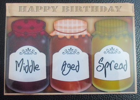 A5 Novelty Middle Aged Birthday Jams N Chutney 3D Decoupage by Davina Rundle
