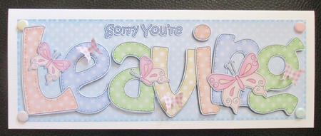 Sorry You're Leaving Large Dl with 3D Decoupage by Davina Rundle