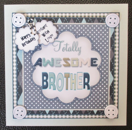 Totally Awesome Brother Card Front Kit by Davina Rundle