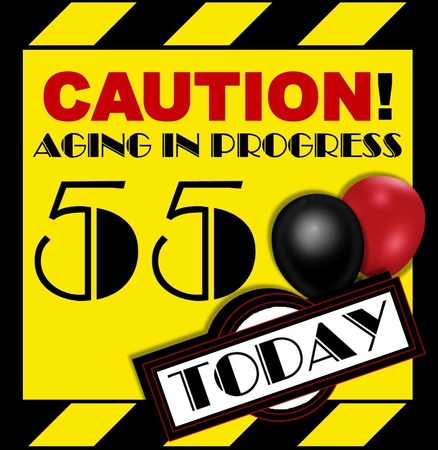 Aging in Progress Caution - 55th Birthday by Davina Rundle