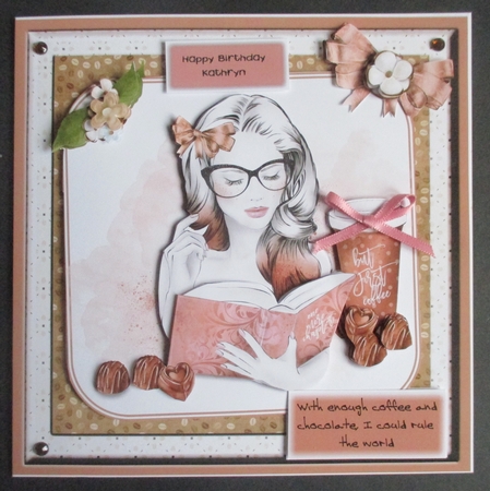 With Coffee and Chocolate I Could Rule The World by Davina Rundle
