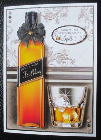 Drink Whisky Responsibly...Don`t Spill it! by Davina Rundle