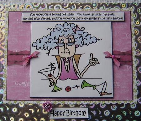 Stella You Know You're Old When -  Quick Card by Davina Rundle