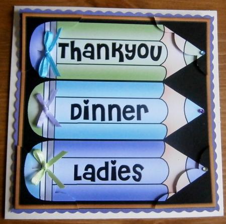 8 x 8 Thank You Dinner Ladies Pencils Scalloped Corner Toppe by Davina Rundle