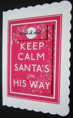 Keep Calm Santa's on His Way by Davina Rundle
