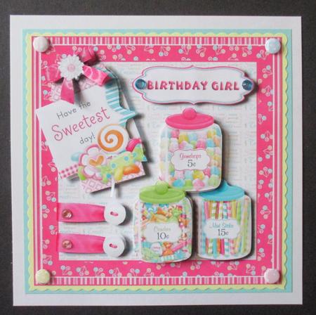 Birthday Girl Have the Sweetest Day Quick Card Front by Davina Rundle