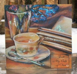 Just My Cup of Tea by Dawn Hill