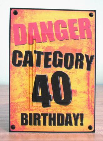 A5 Fun Novelty 40th Birthday Pyramage Topper by Debbie Knechtel