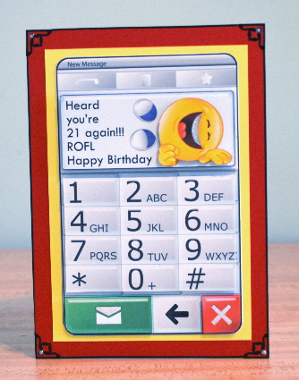 Mobile Phone 21 Again Rofl Quick Card Topper by Debbie Knechtel