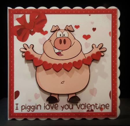 I Piggin Love You Valentine by Deborah Sweet