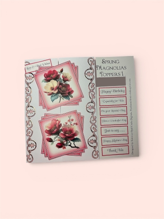Spring Magnolias Floral Toppers & Sentiment Kit 1 by Denise Mason