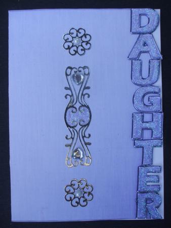 5 x 7 Elegant Metallic Daughter Shaped Card by Dennis Sharp