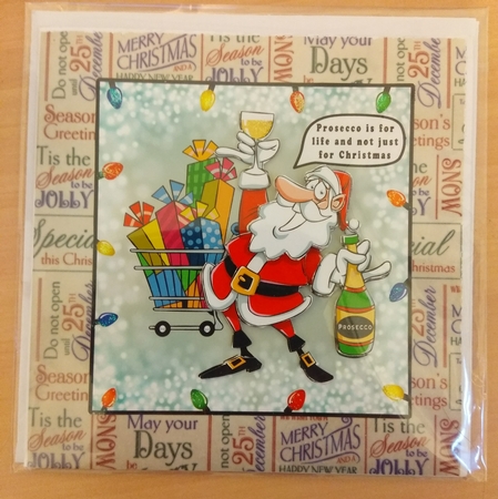 Prosecco is for life, not just for Christmas - Decoupage by Diane Gray