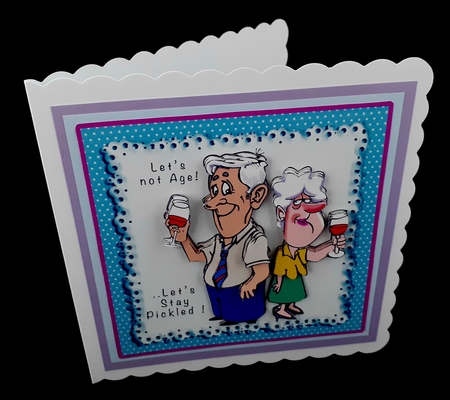 Lets Not Age Lets Stay Pickled - Decoupage by Diane  Hitchcox
