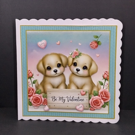 Be My Valentine Puppies 6 inch Card Front & Decoupage by Diane  Vermeer