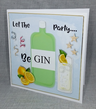 Humorous card Let the party be gin card 6 x 6 topper card by Diane  Vermeer