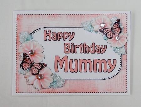 5x7 Birthday Mummy Flowers & Butterflies 3D Decoupage by Diane  Vermeer