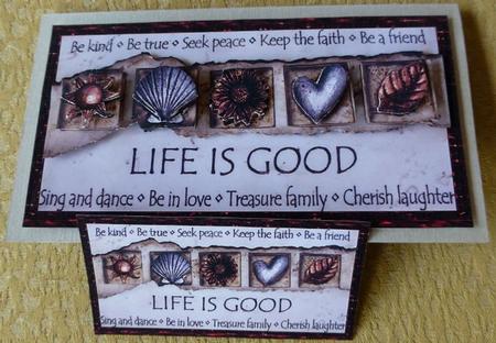 Life is Good - Motto Decoupage Dl Card by Donna Ritchie