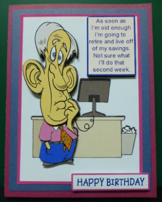 When I Turn 65 Retirement or Birthday Card by Donna Ritchie