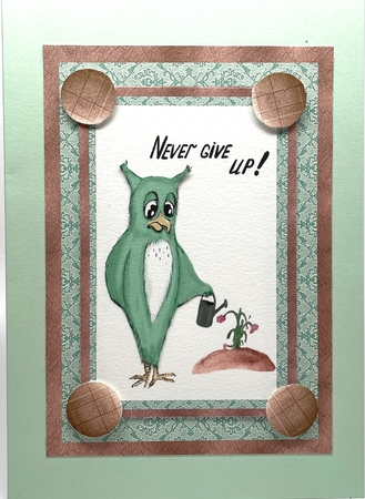 NEVER GIVE UP SUPPORTIVE CARD FRONT 2 by Elena Pavlova