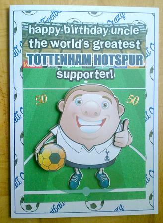 Tottenham Hotspur Football Club Happy Birthday Uncle by Emma Duddridge