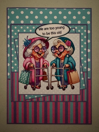 Too young to be this old 5x7 by Erika Sissons
