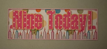 Pink Polka - Nine Today! - Large DL 3D Decoupage Card by Erika Sissons