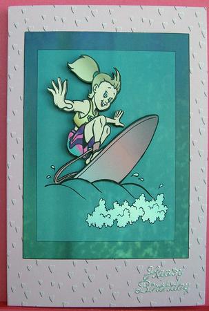 I Know Surfing is One of the Things Still on Your List to Do Happy Birthday - for My Energetic Fantastic Friend by Eunice Roberts