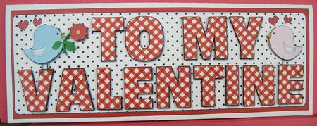 To My Valentine Large Dl by Eunice Roberts